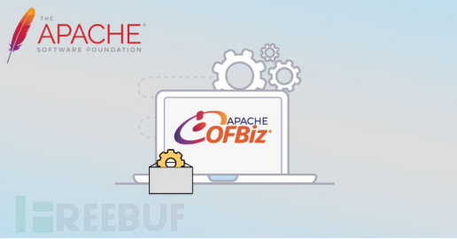 Apache OFBiz披露新RCE漏洞,黑客可以接管ERP系统 Apache OFBiz披露新RCE漏洞,黑客可以接管ERP系统